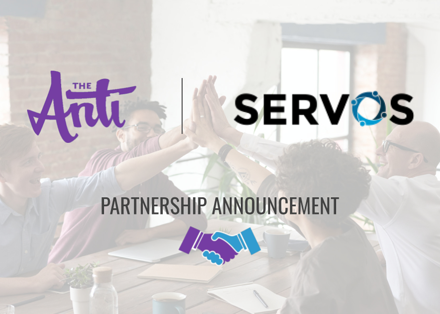 New Partnership Announcement: The Anti and Servos
